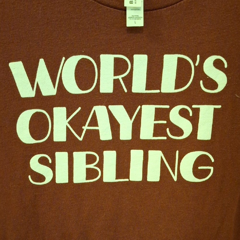 World's Okayest Sibling burgundy t-shirt